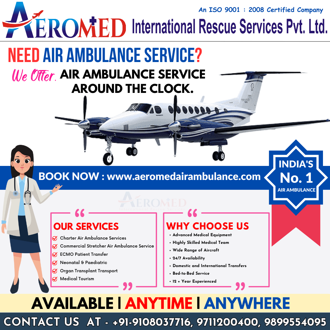 Hire Aeromed Air Ambulance Service in Patna at Affordable Cost